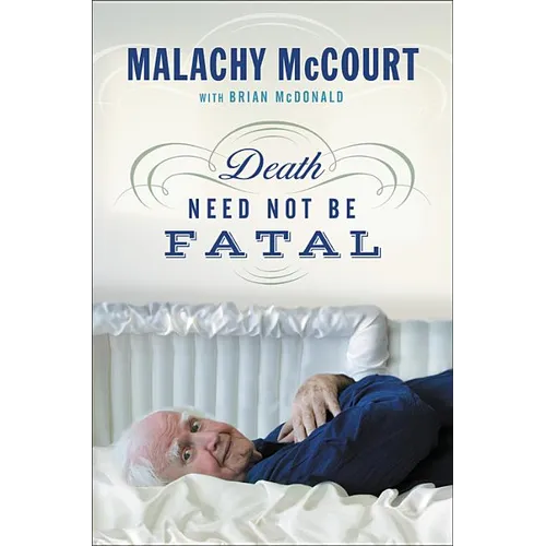 Death Need Not Be Fatal - Hardcover