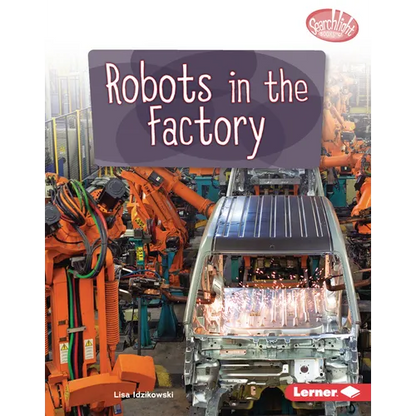 Robots in the Factory - Library Binding