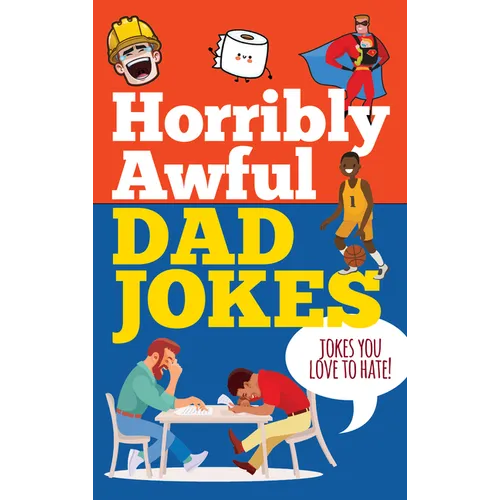 Horribly Awful Dad Jokes - Hardcover