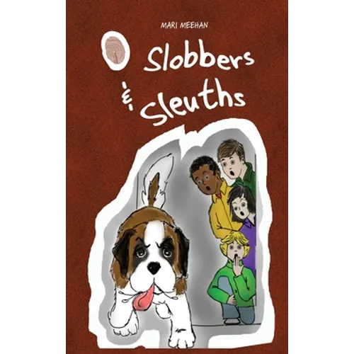 Slobbers and Sleuths - Hardcover