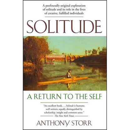 Solitude: A Return to the Self - Paperback