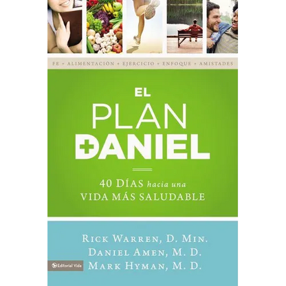 El plan Daniel: 40 d��as hacia una vida m��s saludable = The Daniel Plan = The Daniel Plan - Paperback