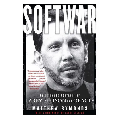 Softwar: An Intimate Portrait of Larry Ellison and Oracle - Paperback