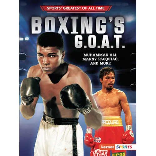 Boxing's G.O.A.T.: Muhammad Ali, Manny Pacquiao, and More - Paperback