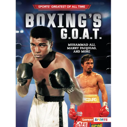 Boxing's G.O.A.T.: Muhammad Ali, Manny Pacquiao, and More - Paperback