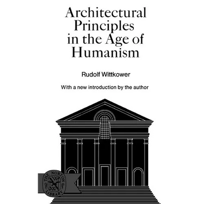 Architectural Principles in the Age of Humanism - Paperback