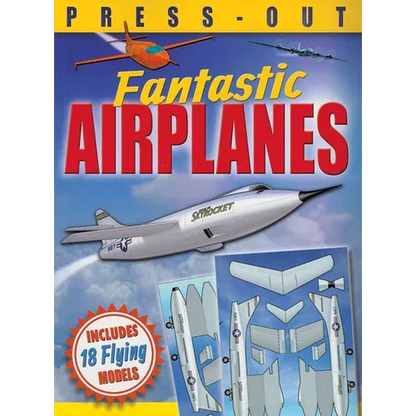 Fantastic Press-Out Flying Airplanes: Includes 18 Flying Models - Paperback