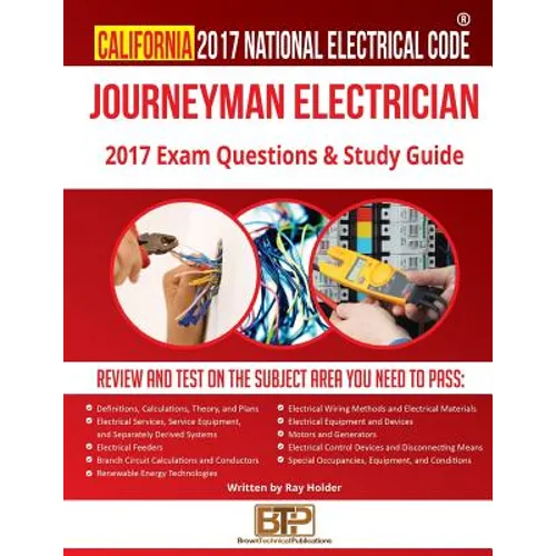 California 2017 Journeyman Electrician Study Guide - Paperback