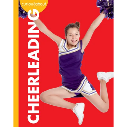 Curious about Cheerleading - Hardcover