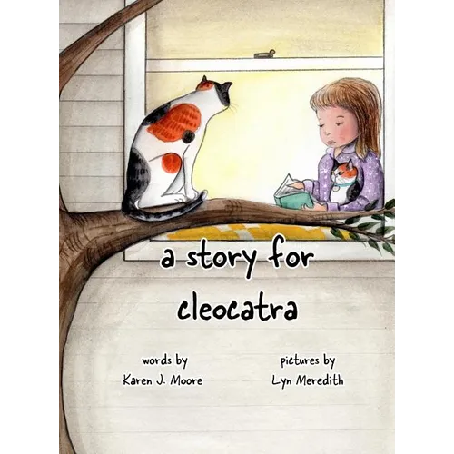 A Story for CleoCatra - Hardcover