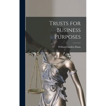 Trusts for Business Purposes - Hardcover