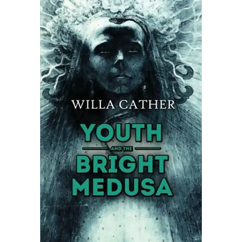 Youth and the Bright Medusa - Paperback