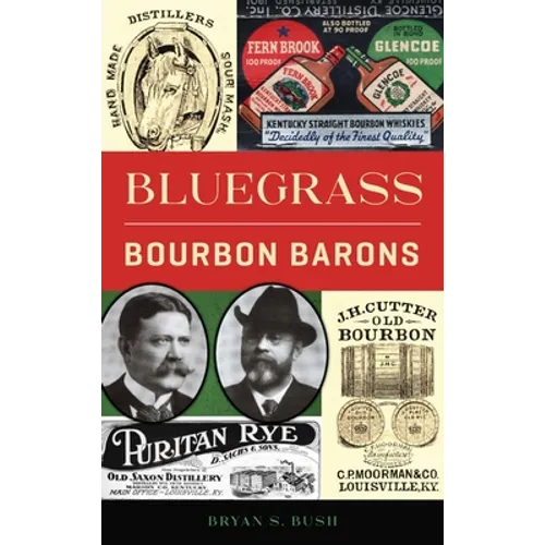 Bluegrass Bourbon Barons - Hardcover