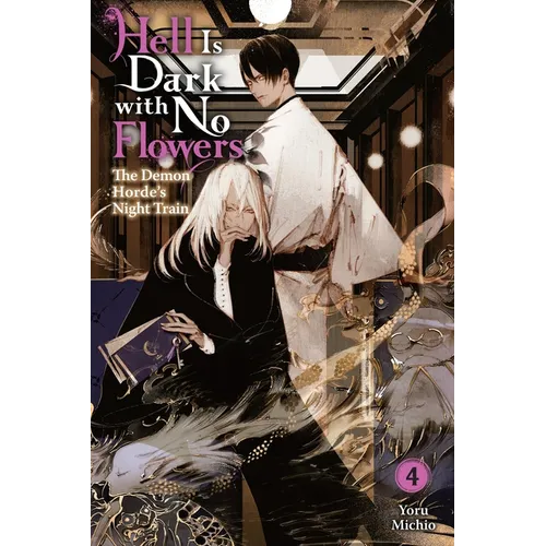 Hell Is Dark with No Flowers, Vol. 4 (Light Novel) - Paperback