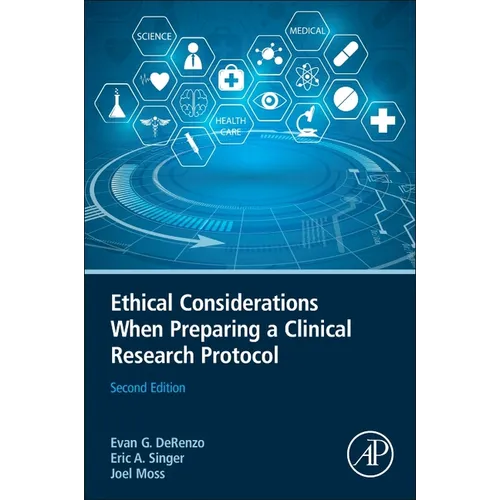 Ethical Considerations When Preparing a Clinical Research Protocol - Paperback
