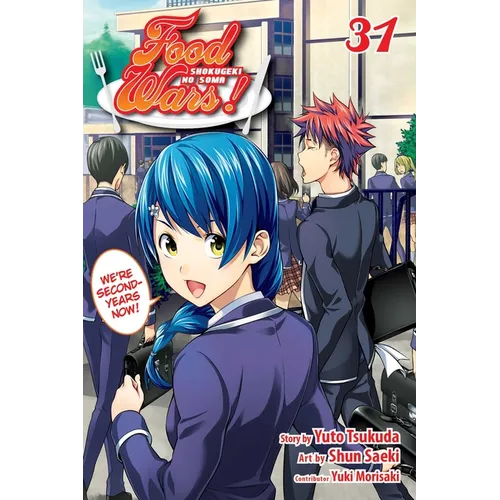 Food Wars!: Shokugeki No Soma, Vol. 31: The New Totsuki Institute - Paperback