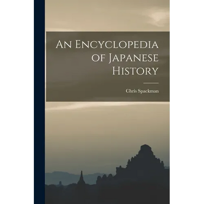 An Encyclopedia of Japanese History - Paperback