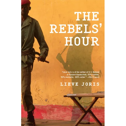 The Rebels' Hour - Paperback
