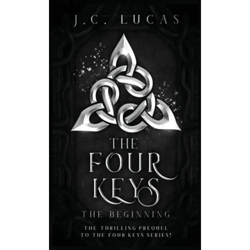 The Four Keys - The Beginning - Hardcover