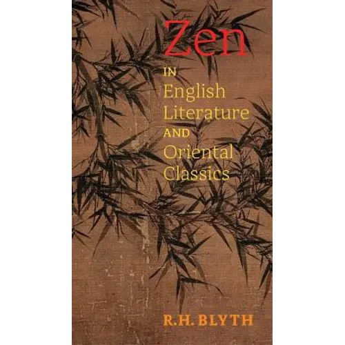 Zen in English Literature and Oriental Classics - Hardcover