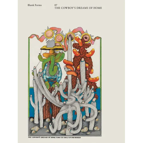 The Cowboy's Dreams of Home: Blank Forms 7 - Paperback
