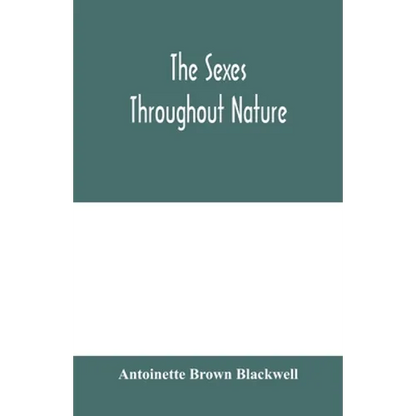 The sexes throughout nature - Paperback