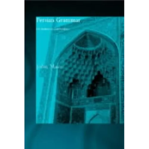 Persian Grammar: For Reference and Revision - Paperback