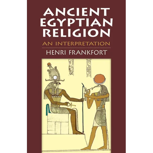 Ancient Egyptian Religion: An Interpretation - Paperback