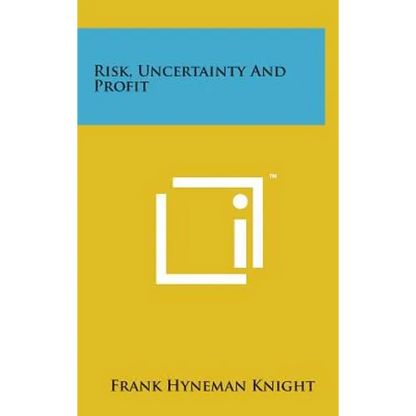 Risk, Uncertainty and Profit - Hardcover