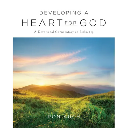 Developing a Heart for God - Hardcover
