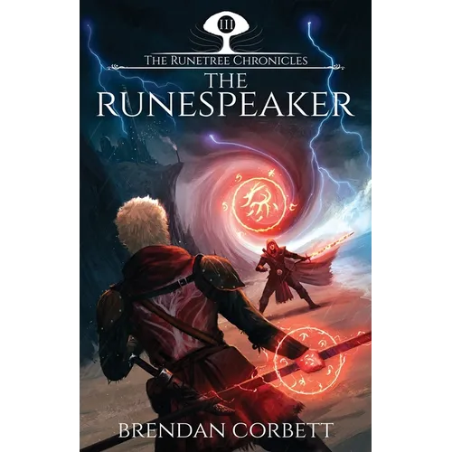 The Runespeaker: Book Three of the Runetree Chronicles - Paperback