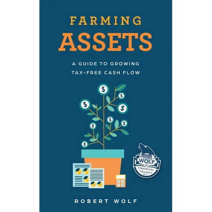 Farming Assets: A Guide to Growing Tax-Free Cash Flow - Paperback