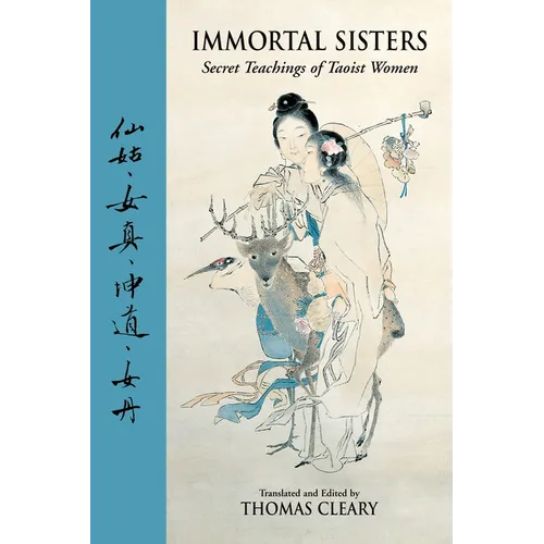 Immortal Sisters: Secret Teachings of Taoist Women Second Edition - Paperback