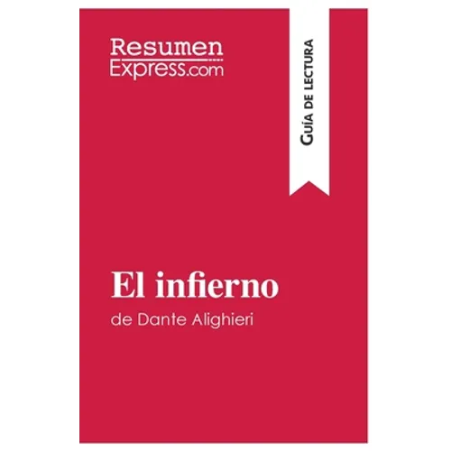 El infierno de Dante Alighieri (Guía de lectura): Resumen y análisis completo - Paperback