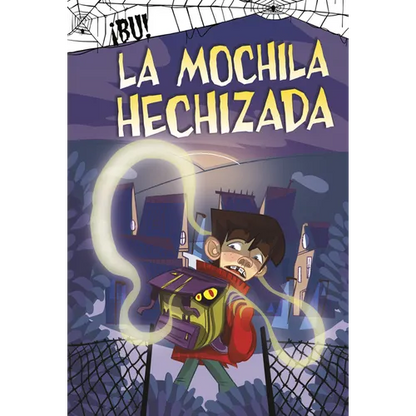 La Mochila Hechizada (the Haunted Backpack) - Hardcover