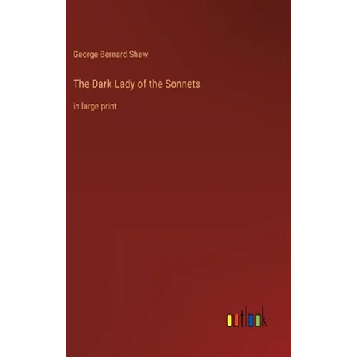 The Dark Lady of the Sonnets: in large print - Hardcover