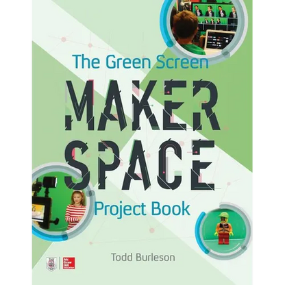 The Green Screen Makerspace Project Book - Paperback