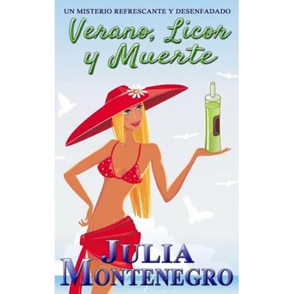 Verano, Licor y una Muerte: Un misterio refrescante y desenfadado - Paperback