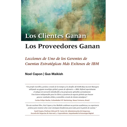 Los Clientes Ganan, Los Proveedores Ganan - Hardcover