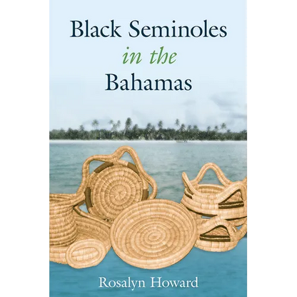 Black Seminoles in the Bahamas - Paperback