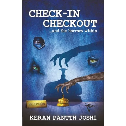 CHECK-IN CHECKOUT ...and the horrors within - Paperback