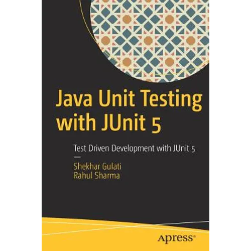 Java Unit Testing with Junit 5: Test Driven Development with Junit 5 - Paperback