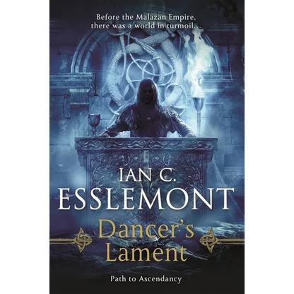 Dancer's Lament: Path to Ascendancy Book 1 (a Novel of the Malazan Empire) - Paperback