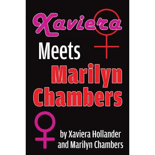 Xaviera Meets Marilyn Chambers - Paperback