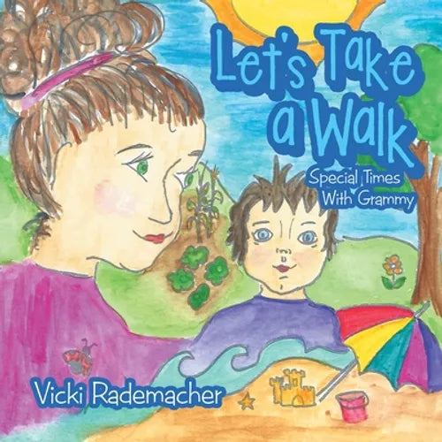 Let's Take a Walk: Special Times with Grammy - Paperback