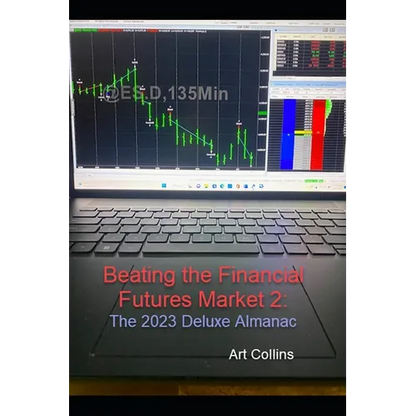 Beating the Finacial Futures Market: 2023 Deluxe Edition Almanac - Paperback