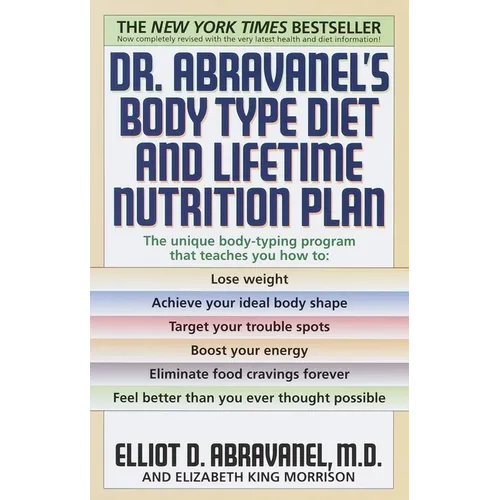 Dr. Abravanel's Body Type Diet and Lifetime Nutrition Plan - Paperback