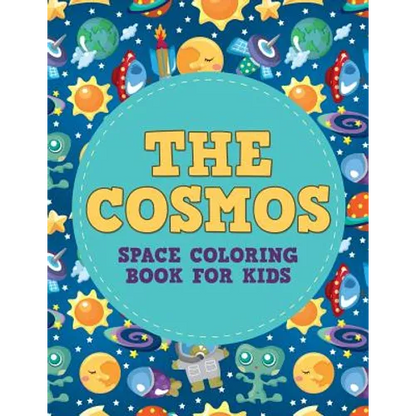 The Cosmos: Space Coloring Book for Kids - Paperback