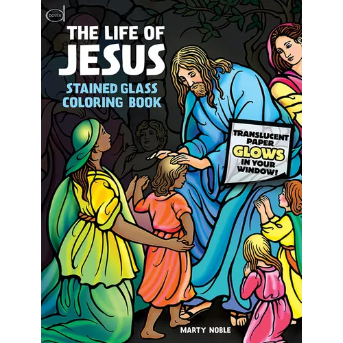 The Life of Jesus Stained Glass Coloring Book - Paperback