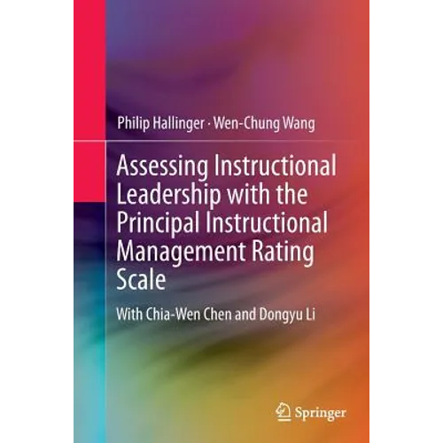Assessing Instructional Leadership with the Principal Instructional Management Rating Scale - Paperback